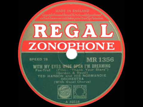 1934 Ted Hanson - With My Eyes Wide Open I’m Dreaming (George Gould, vocal)