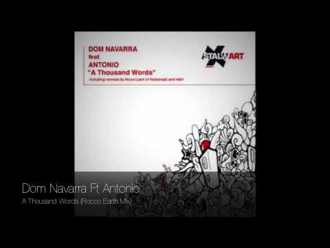 Dom Navarra Ft Antonio - A Thousand Words - Rocco Earth Mix
