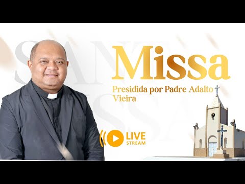 SANTA MISSA - LANÇAMENTO DO LIVRO: PADRE IBIAPINA, UMA VIDA A SERVIÇO DOS POBRES