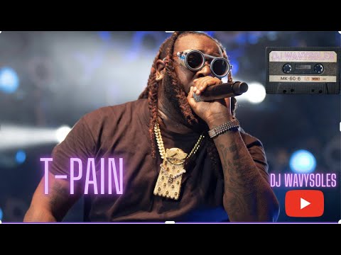 T-Pain Mix 2023 X Dj Wavysoles
