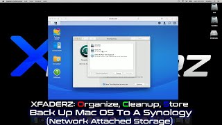 XFaderz OSC: How to Backup Mac OS to a Synology (Network Attached Storage)