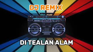Download lagu DJ Dangdut lawas Di telan Alam mp3