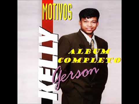 Gerson Kelly (Motivos) SU PRIMER ALBUM COMPLETO DEL 1994