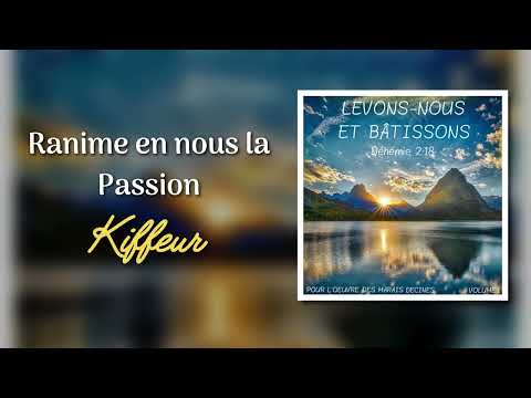 Ranime en nous la Passion - Kiffeur