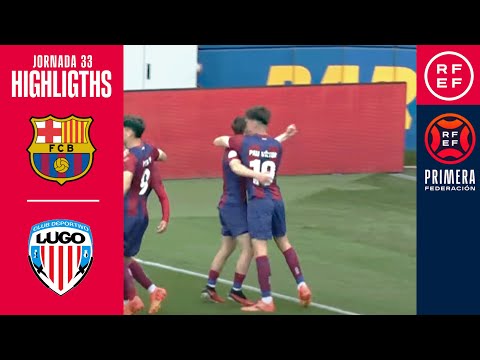 Resumen #PrimeraFederación | FC Barcelona Atlètic 1-0 CD Lugo | Jornada 33, Grupo 1