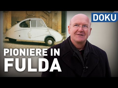 Erfindungen aus Fulda - der erste Kleinwagen | Pioniere in Fulda | erlebnis hessen | doku