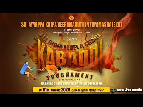 ALL INDIA LEVEL A GRADE KABADDI  PRESENTED BY SRI AYAPPA KRIPA VEERAMARUTHI VYAYAMASHALE @ HOSANGADI