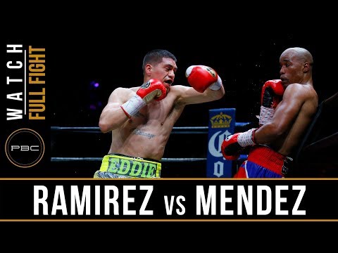 Ramirez vs Mendez Highlights: May 26, 2018 - PBC on FS1