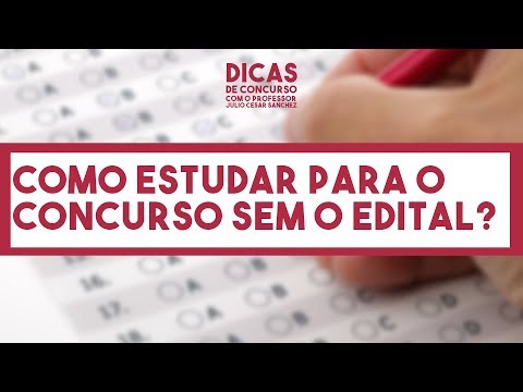 Como estudar para concurso sem edital publicado?