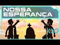 NOSSA ESPERANÇA Missão Harpa