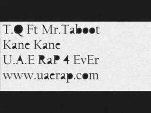 UaE Rap _ T.Q Ft TaBooT _ kane kane