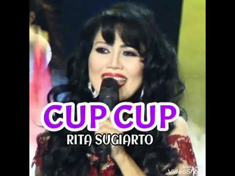 Cup Cup - RITA SUGIARTO ( lagu dangdut jadul )