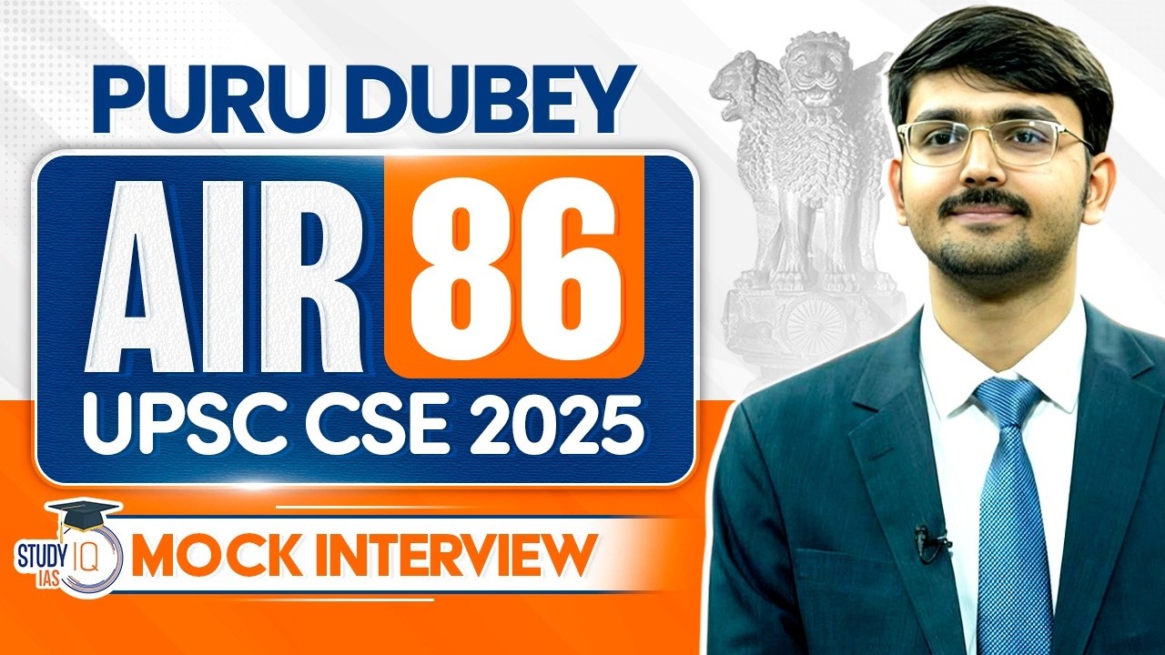 UPSC Topper Puru Dubey (AIR 86) Mock Interview | UPSC CSE 2025 | StudyIQ IAS
