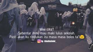 Download lagu Masa perpisahan SMA sedih dan bikin baper || Story wa bikin baper mp3