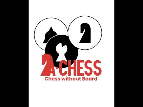 A-Chess: Chess without board