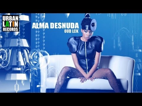 OUB LCK ► ALMA DESNUDA ► BACHATA
