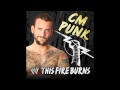 WWE: "This Fire Burns" (CM Punk 1st 2006/2011 ...