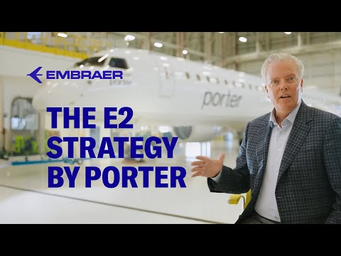 The E2 Strategy by Porter: “The incredible part about this aircraft is...”
