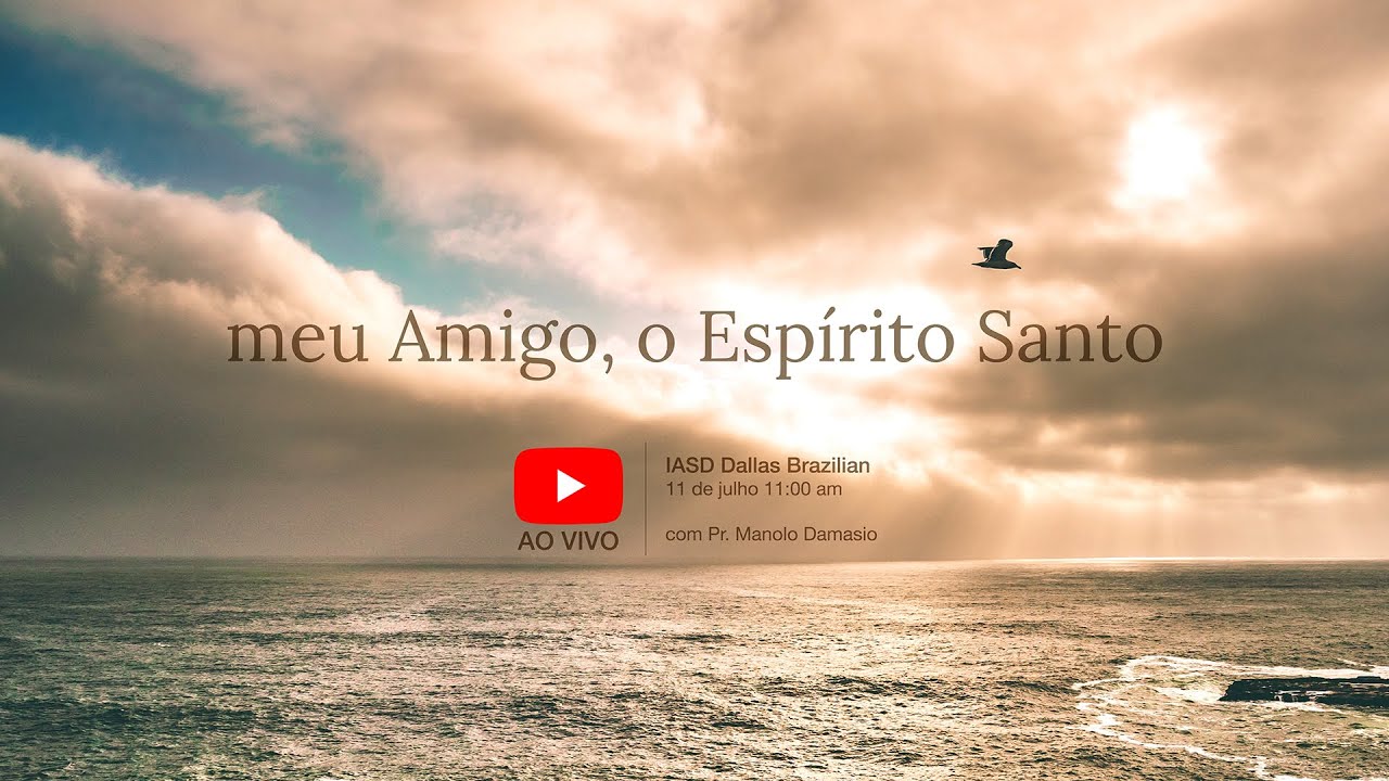 Sermão #128 | Meu Amigo, o Espírito Santo - Pr. Manolo Damasio