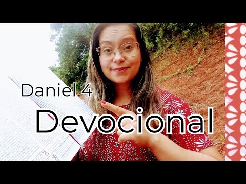 Daniel 4 - Devotional
