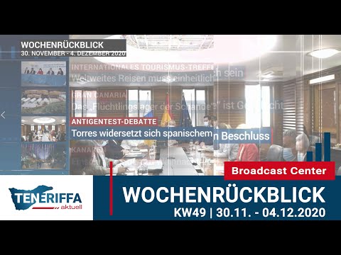 Wochenrückblick 30.11. - 04.12.2020 (KW49) | Nachrichten Kanaren