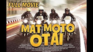 Download lagu MAT MOTO OTAI 2016 HD Full movie *RE-UPLOADED mp3