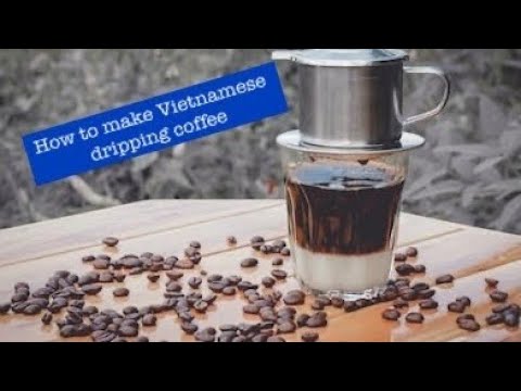 How To Brew Vietnamese Coffee