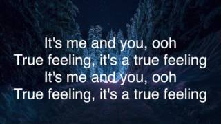 Galantis • True Feeling (Lyrics)