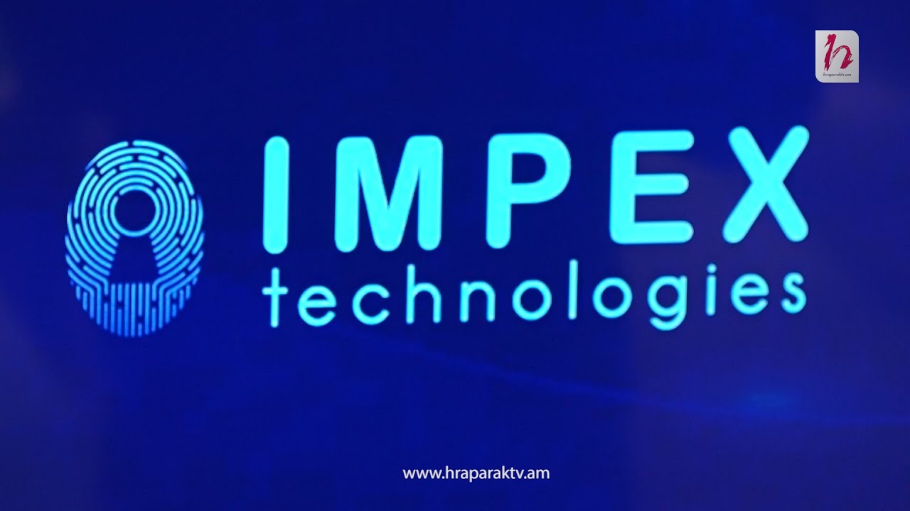 Impex Technologies-ը հերթական մասնաճյուղն է բացել
