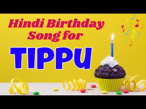 Happy Birthday Tippu Song | Birthday Song for Tippu | Tippu Happy Birthday Song