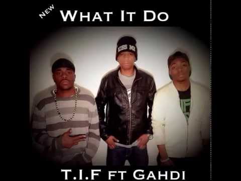 T I F -  What It Do (Produce By MeshMoney)