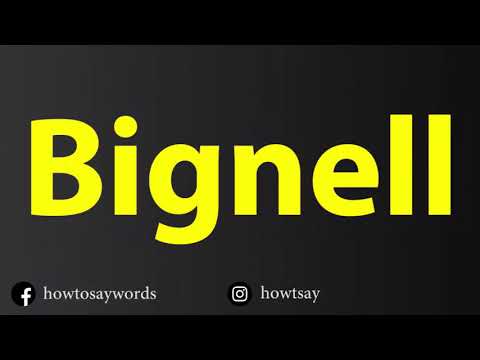 How To Pronounce Bignell