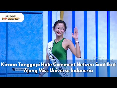 Kirana Tanggapi Hate Comment Netizen Saat Ikut Ajang Miss Universe Indonesia - RUMPI (06/11/2025) P1