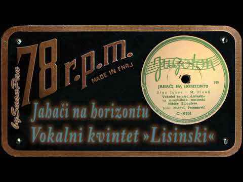 Vokalni kvintet "Lisinski" - Jahači na horizontu