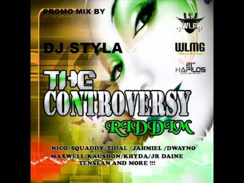 DJ Styla - The Controversy Riddim Mix