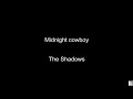 Midnight cowboy (The Shadows) BT