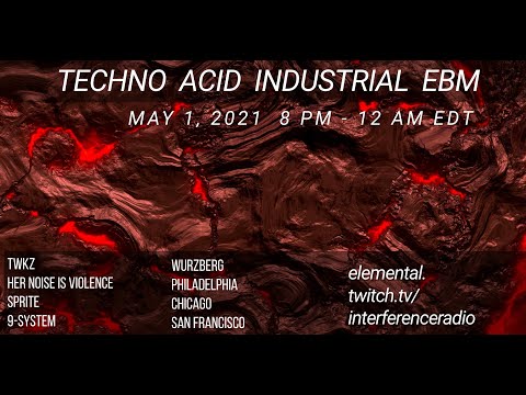 TWKZ, HER NOISE IS VIOLENCE & DJ SPRITE- INTERFERENCE RADIO 5.1.21 (HARDTECHNO)