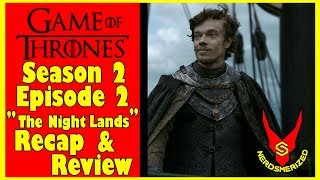 Game of Thrones Season 2 Episode 2 &quot;The Night Lands&quot; Recap &amp; Review