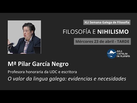 Mª Pilar García Negro O valor da lingua galega evidencias e necesidades