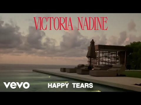 Victoria Nadine - Happy Tears (Lyric Video)