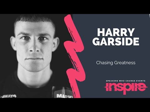 HARRY GARSIDE | Chasing Greatness
