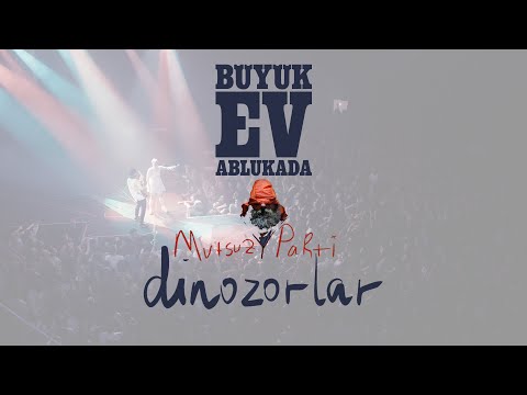 Büyük Ev Ablukada - DİNAZORLAR (Mutsuz Parti Şekli - 2019)