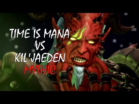 Time is Mana vs Kil'jaeden Mythic (Multi PoV)