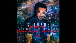 Slimane - Viens on s&#39;aime [Lyrics]