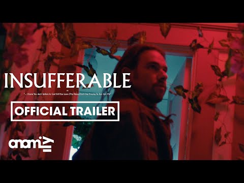 INSUFFERABLE | Official Trailer | anomily®