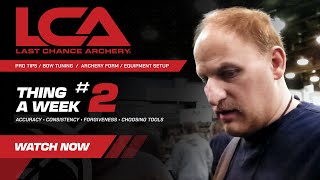 Thing A Week #2 | “Crossbow Tech Tip”