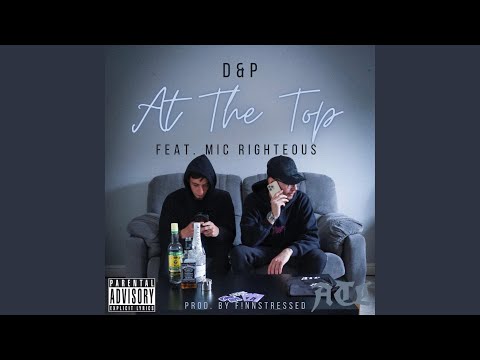 At The Top (feat. Mic Righteous)