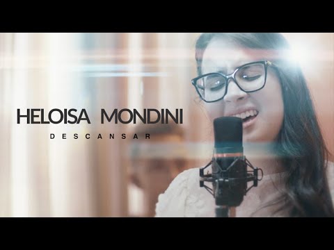 Heloisa Mondini - Descansar (Clipe Oficial)