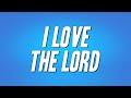Whitney Houston The Georgia Mass Choir I Love The Lord Lyrics