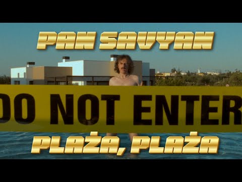 PAN SAVYAN - PLAŻA, PLAŻA (OFFICIAL TURBO LETNIACZEK 2025)